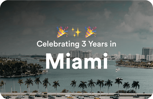 Celebrating 3 Years In Miami