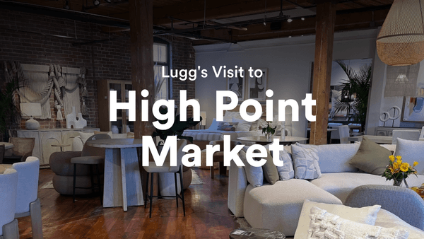 Exploring High Point Market 2024: Lugg's Insider Look