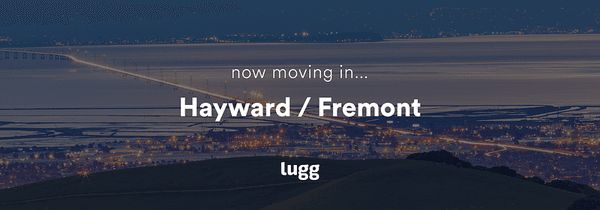 Now Live In Hayward & Fremont