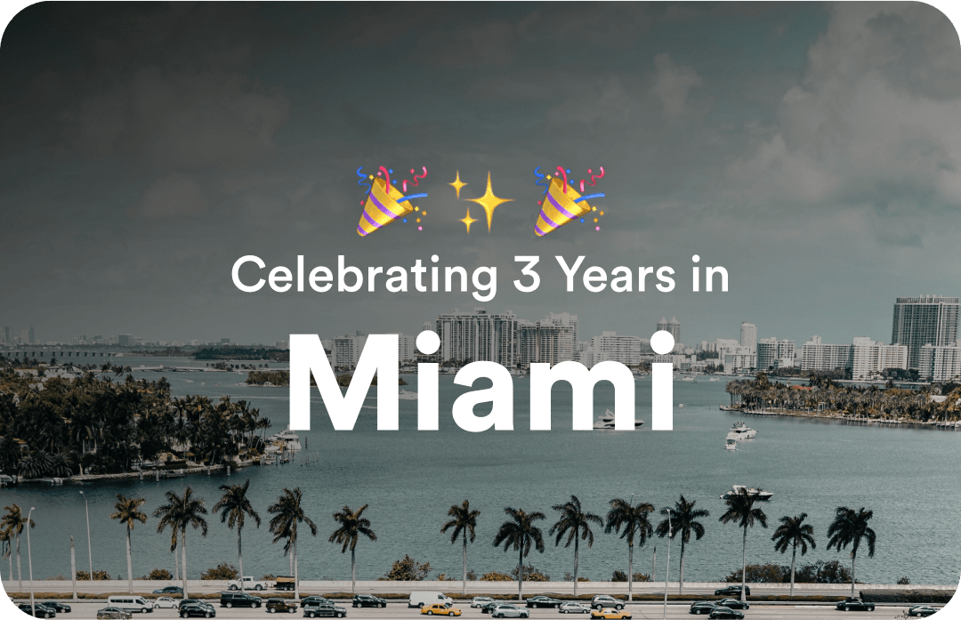 Celebrating 3 Years In Miami