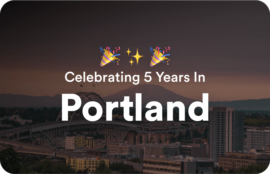 Celebrating 5 years in Portland