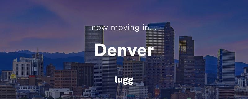 Hey Denver, Lugg is now live! 馃彅